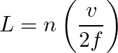 Standing wave condition, cell width L